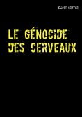 ebook: Le génocide des cerveaux