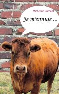 eBook: Je m'ennuie ...