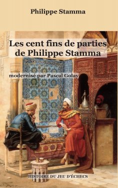 eBook: Les cent fins de parties de Philippe Stamma