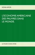 ebook: L'économie américaine des pauvres dans le monde.