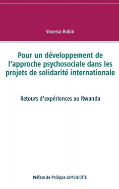 ebook: Pour un développement de l'approche psychosociale dans les projets de solidarité internationale