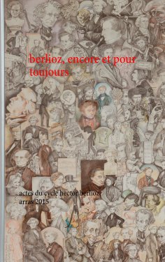 ebook: berlioz, encore et pour toujours