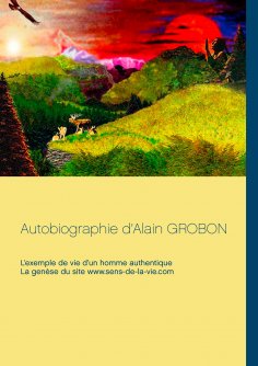 ebook: Autobiographie d’Alain Grobon