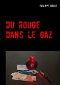 ebook: Du rouge dans le gaz