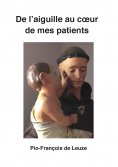 eBook: De l'aiguille au cœur de mes patients