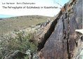 eBook: The Petroglyphs of Kulzhabasy in Kazakhstan
