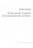 eBook: D’une parole d’amour à la naissance des archives