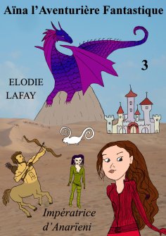 ebook: Aïna l'Aventurière Fantastique 3