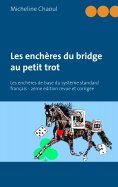 ebook: Les enchères du bridge au petit trot