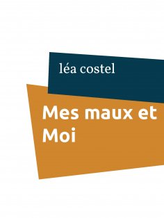ebook: Mes maux et Moi