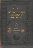 ebook: Les trois piliers initiatiques d'occident