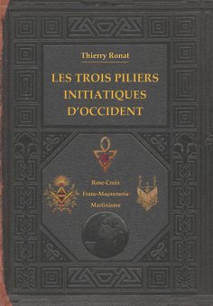 ebook: Les trois piliers initiatiques d'occident