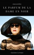 eBook: Le Parfum de la Dame en Noir