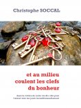 ebook: et au milieu coulent les clefs du bonheur