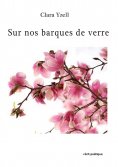 ebook: Sur nos barques de verre