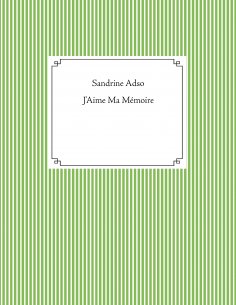 eBook: J'Aime Ma Mémoire