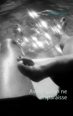 ebook: Avant qu'on ne disparaisse