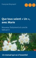 ebook: Que tous soient « Un », avec Marie