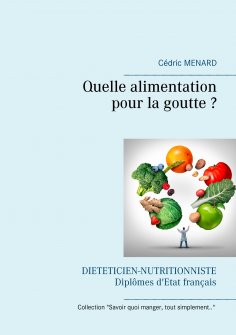 eBook: Quelle alimentation pour la goutte ?