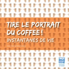 ebook: Tire le portrait du coffee
