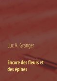 ebook: Encore des fleurs et des épines