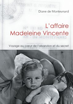 ebook: L'affaire Madeleine Vincente