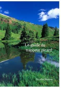 ebook: Le guide du trappeur picard