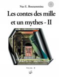 eBook: Les contes des mille et un mythes - Volume II