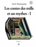 eBook: Les contes des mille et un mythes - Volume I
