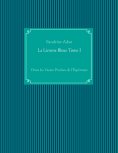 ebook: La Licorne Bleue Tome I