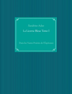 ebook: La Licorne Bleue Tome I