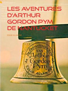 ebook: Les aventures D'arthur Gordon Pym de Nantucket