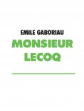ebook: MONSIEUR LECOQ