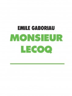 ebook: MONSIEUR LECOQ