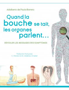 ebook: Quand la bouche se tait, les organes parlent...