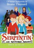eBook: serpentin et les royaumes maudits