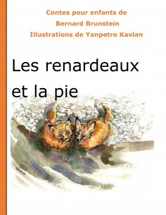 eBook: Les renardeaux et la pie