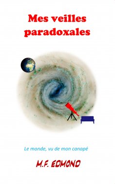 ebook: Mes veilles paradoxales