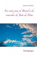 eBook: En route pour le Brésil à la rencontre de João de Deus