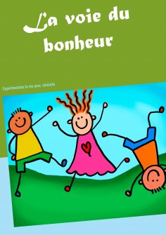 eBook: La voie du bonheur