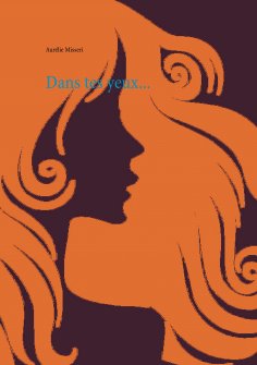 eBook: Dans tes yeux...