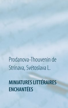 ebook: Miniatures littéraires enchantées
