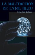ebook: La malédiction de l'oeil bleu