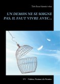 eBook: Un démon ne se soigne pas, il faut vivre avec...