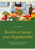 eBook: Recettes et menus pour l'hypothyroïdie