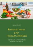 eBook: Recettes et menus pour l'excès de cholestérol