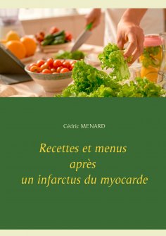 eBook: Recettes et menus après un infarctus du myocarde