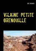 ebook: Vilaine petite grenouille