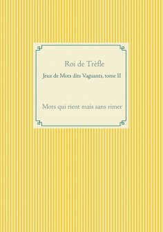 ebook: Jeux de Mots dits Vaguants, tome II