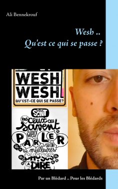 ebook: Wesh... Qu'est ce qui se passe ?